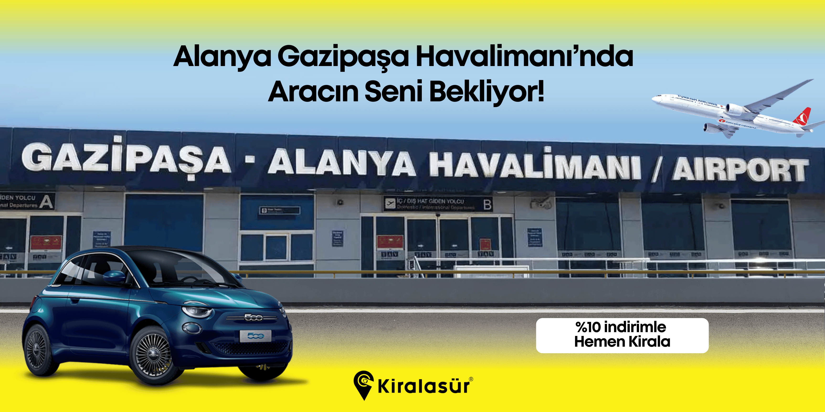 Alanya Gazipasa Havalimanı Araç Kiralama