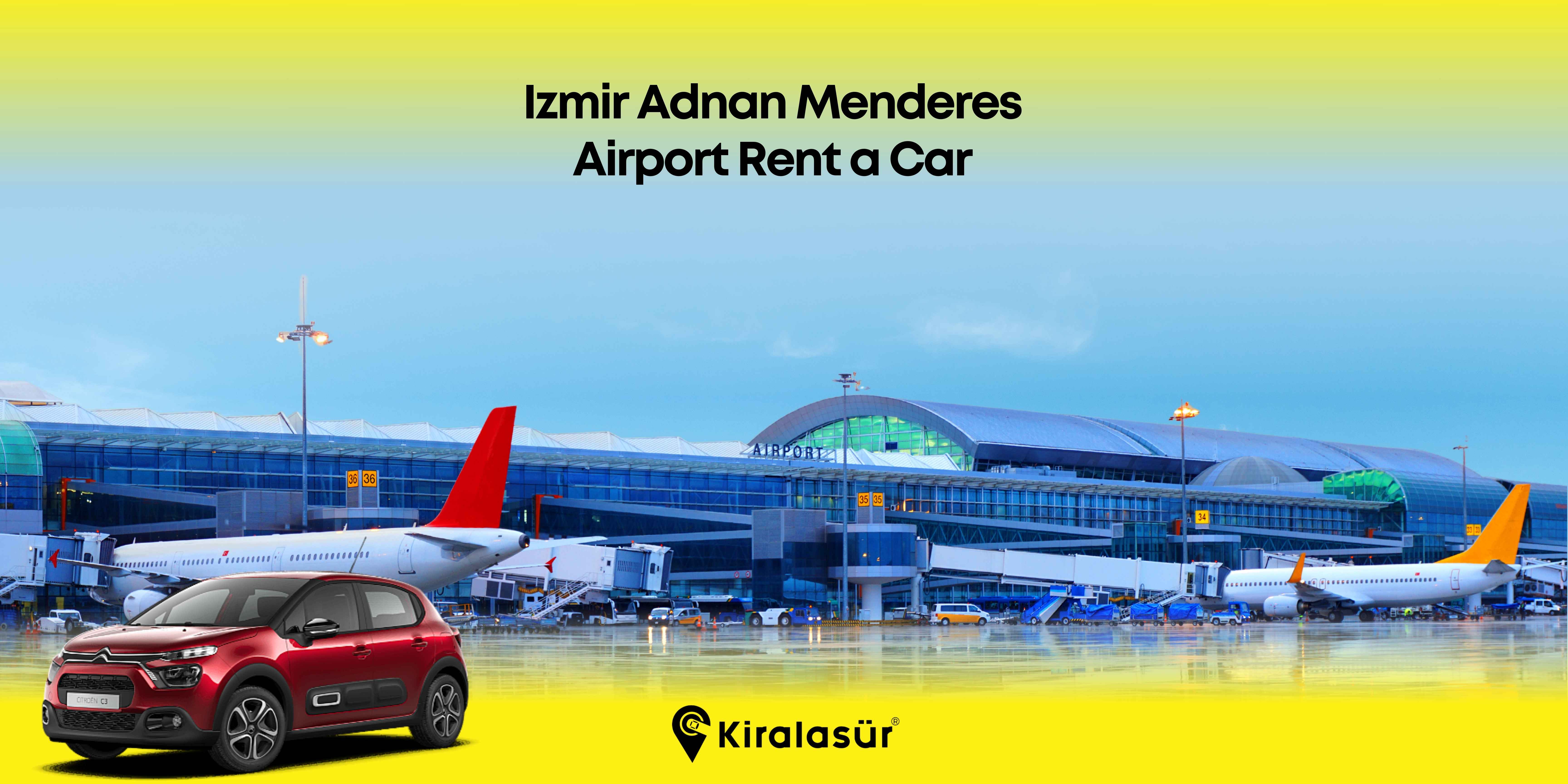 Kiralasür Izmir Adnan Menderes Airport Rent a Car