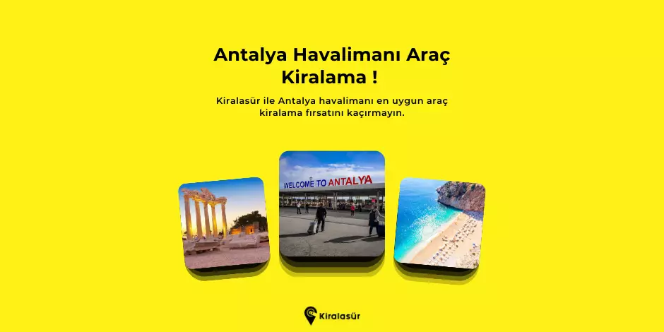 Antalya Havalimanı Araç Kiralama